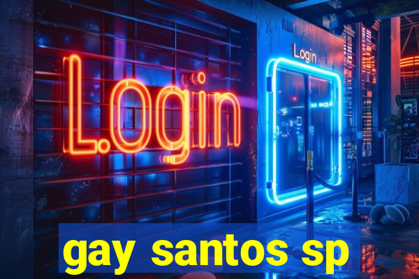 gay santos sp